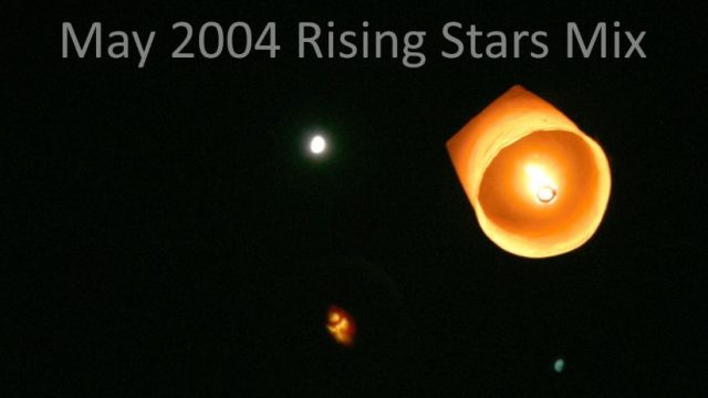 May 2004 Rising Stars Mix